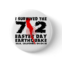I Survived the 7.2 Easter Day Earthquake Pins