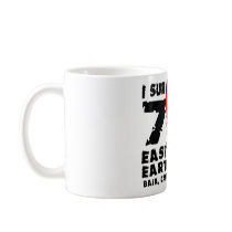 I Survived the 7.2 Easter Day Earthquake Mugs
