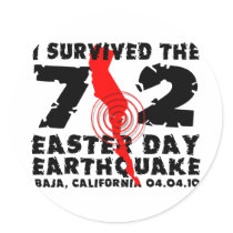 I Survived the 7.2 Easter Day Earthquake Round Stickers