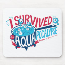 I Survived the Aquapocalypse Mouse Pad
