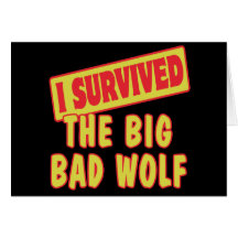 I SURVIVED THE BIG BAD WOLF GREETING CARDS