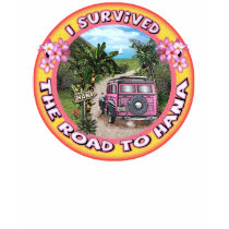 I survived the Road to Hana Tee Shirts