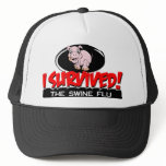 I Survived The Swine Flu Hat