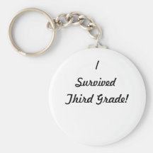 I survived Third Grade! Key Chain