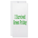 I suurvived green friday! In green text to match rack cards