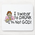 I Swear To Drunk Im Not God (Drunk Man)