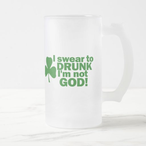 I Swear To Drunk I'm Not God! Mugs