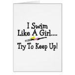 I Swim Like A Girl Try To Keep Up Cards