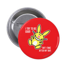 I Take After My Dad Pinback Buttons