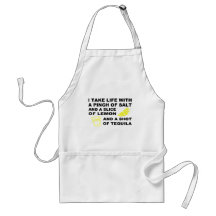 I take life with a pinch of salt - Tequila design Aprons