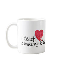 I Teach Amazing Kids Mugs