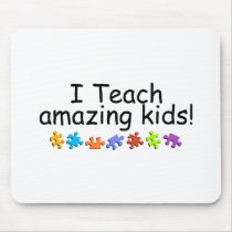 I Teach Amazing Kids (PP) Mouse Pads