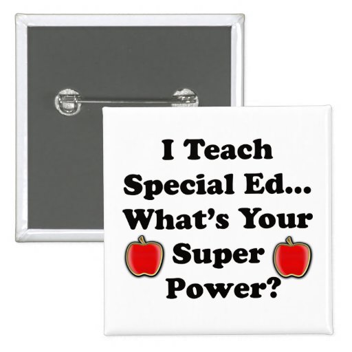 I Teach Special Ed. Pin
