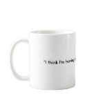 "I think I'm having a mid -life crisis right now"! Coffee Mug