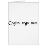 I think, therefore I am. Greeting Cards