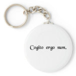 I think, therefore I am. keychains