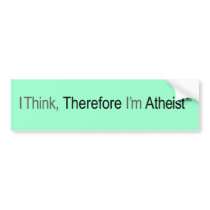 I think therefore i'm atheist