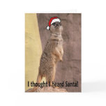 I thought I heard Santa Greeting Cards