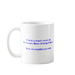 I took a crash course at Laura Bush driving school Coffee Mug
