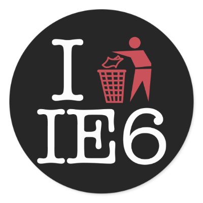 I trash IE6 Round Sticker by strk3