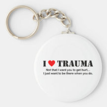 I ♥ Trauma Key Chain