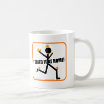 I tried it at home! coffee mug