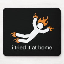 i tried it at home - i do all my own stunts funny