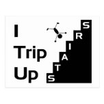 I Trip Up Stairs Postcard