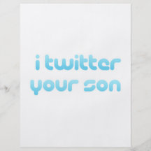 i twitter your son flyer