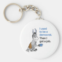 I USED TO BE A DEMOCRAT, THEN I GOT A JOB.png Keychain