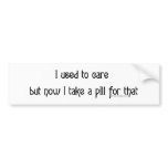 I Used To Care Bumpersticker