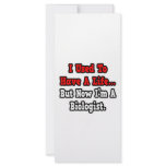 I Used to Have a Life...Biologist Rack Card Template