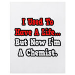 I Used to Have a Life...Chemist flyers