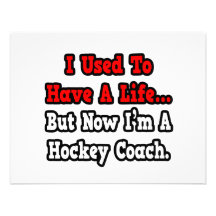 I Used to Have a Life...Hockey Coach Personalised Invitation