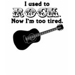 I Used to Rock t-shirts