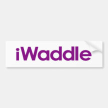I Waddle Bumper Stickers
