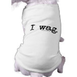 I Wag - Dog T-Shirt