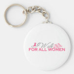 I Walk For All Women (Pink Ribbon) Key Chain
