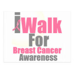 I Walk For Breast Cancer Awareness Post Card