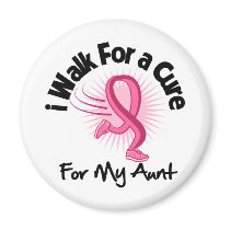 I Walk For My Aunt - Breast Cancer Refrigerator Magnet