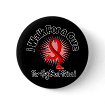 I Walk For My Best Friend - Heart Disease Pin