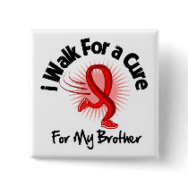 I Walk For My Brother - Heart Disease Button