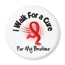 I Walk For My Brother - Heart Disease Magnets