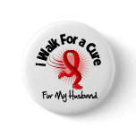 I Walk For My Husband - Heart Disease buttons