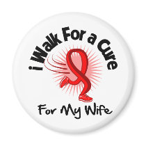 I Walk For My Wife - Heart Disease Refrigerator Magnet