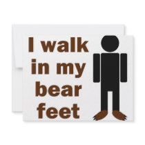 I walk in my bear feet