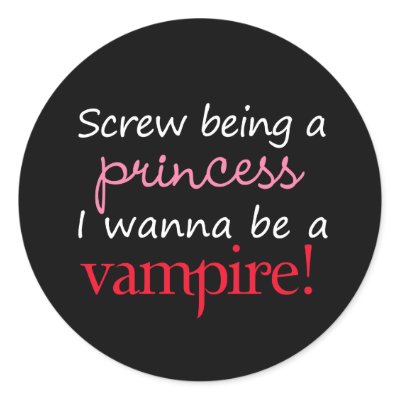 I Wanna Be A Vampire Round Stickers by novelconcept