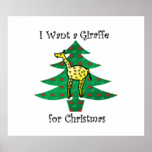 I want a giraffe for christmas poster