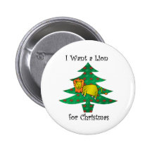 I want a lion for christmas buttons