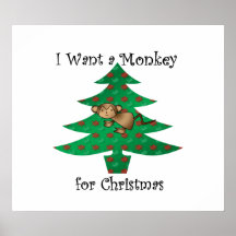 I want a monkey for christmas poster